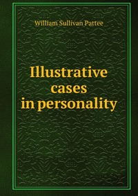 Illustrative cases in personality