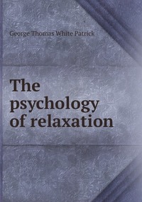 The psychology of relaxation