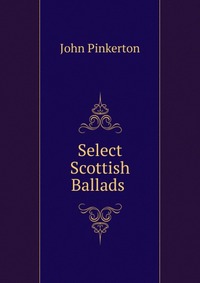 Select Scottish Ballads