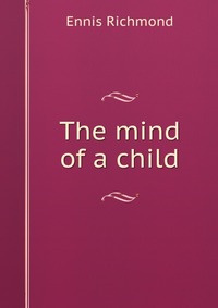 The mind of a child