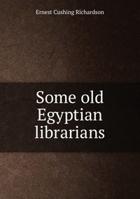 Some old Egyptian librarians