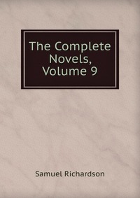 The Complete Novels, Volume 9