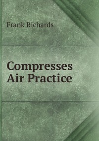 Compresses Air Practice