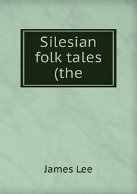 Silesian folk tales (the