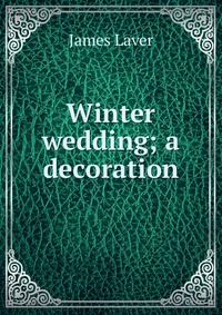 Winter wedding; a decoration