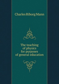 The teaching of physics for purposes of general education