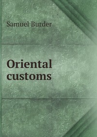 Oriental customs