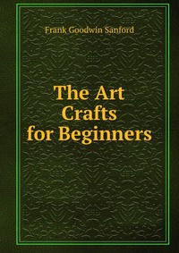 The Art Crafts for Beginners