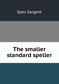 The smaller standard speller