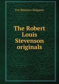 The Robert Louis Stevenson originals