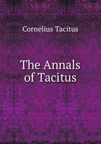 The Annals of Tacitus