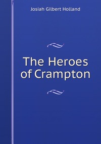 The Heroes of Crampton