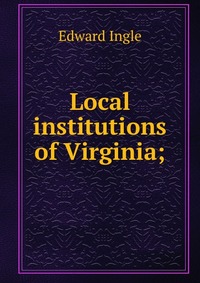 Local institutions of Virginia;