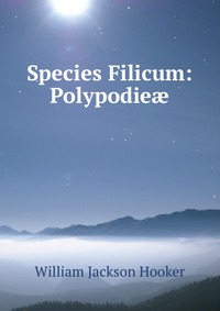 Species Filicum: Polypodie?