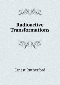 Radioactive Transformations