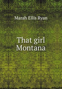 That girl Montana