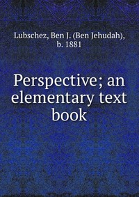 Perspective; an elementary text book