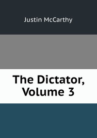 The Dictator, Volume 3