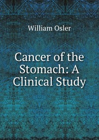 Cancer of the Stomach: A Clinical Study