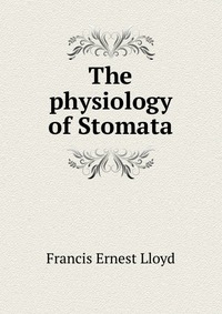 The physiology of Stomata