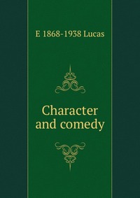 Character and comedy