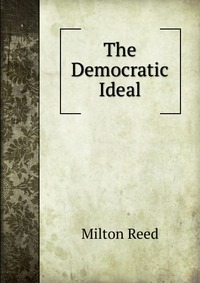 The Democratic Ideal