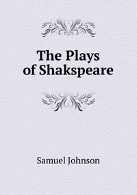 The Plays of Shakspeare