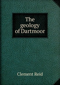 The geology of Dartmoor