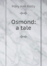 Osmond: a tale