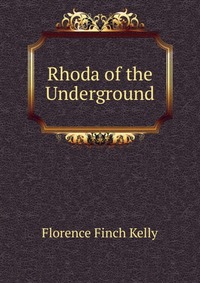 Rhoda of the Underground