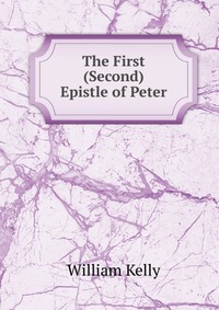 The First (Second) Epistle of Peter