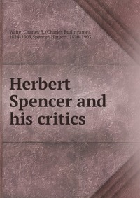 Herbert Spencer and his critics