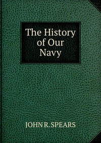 The History of Our Navy