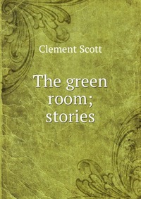 The green room; stories