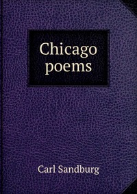 Chicago poems