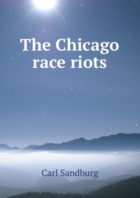 The Chicago race riots