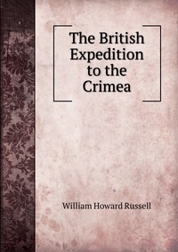 The British Expedition to the Crimea