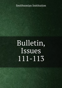 Bulletin, Issues 111-113