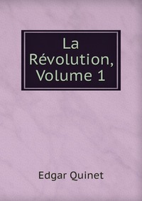 La Revolution, Volume 1