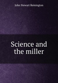 Science and the miller