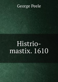 Histrio-mastix. 1610