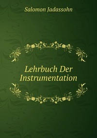 Lehrbuch Der Instrumentation