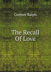 The Recall Of Love