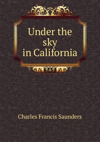 Under the sky in California