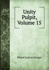 Unity Pulpit, Volume 15