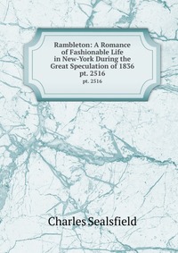 Rambleton: A Romance of Fashionable Life in New-York During the Great Speculation of 1836