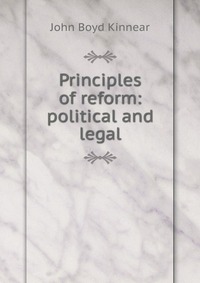 Principles of reform: political and legal