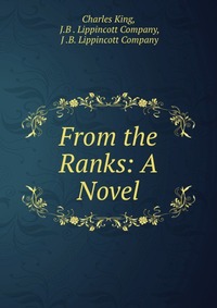 From the Ranks: A Novel