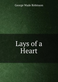 Lays of a Heart