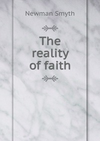 The reality of faith